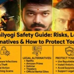 A comprehensive infographic banner with a yellow background, titled "Tamilyogi Safety Guide: Risks, Legal Alternatives & How to Protect Yourself". Below the title are three columns: the first column, under a padlock and virus icon, lists "RISKS: Malware Infections, Data Theft, Legal Action, Phishing Scams"; the second, under a play icon with streaming logos, lists "LEGAL ALTERNATIVES: Netflix, Amazon Prime, Hotstar, Theaters, Official Rental Sites"; and the third, under a VPN and shield icon, lists "PROTECT YOURSELF: Use Reputable VPN, Install Antivirus, Avoid Suspicious Links, Support Legal Content". This guide overlays the five Tamil movie posters from the original image, which are still visible in the background.